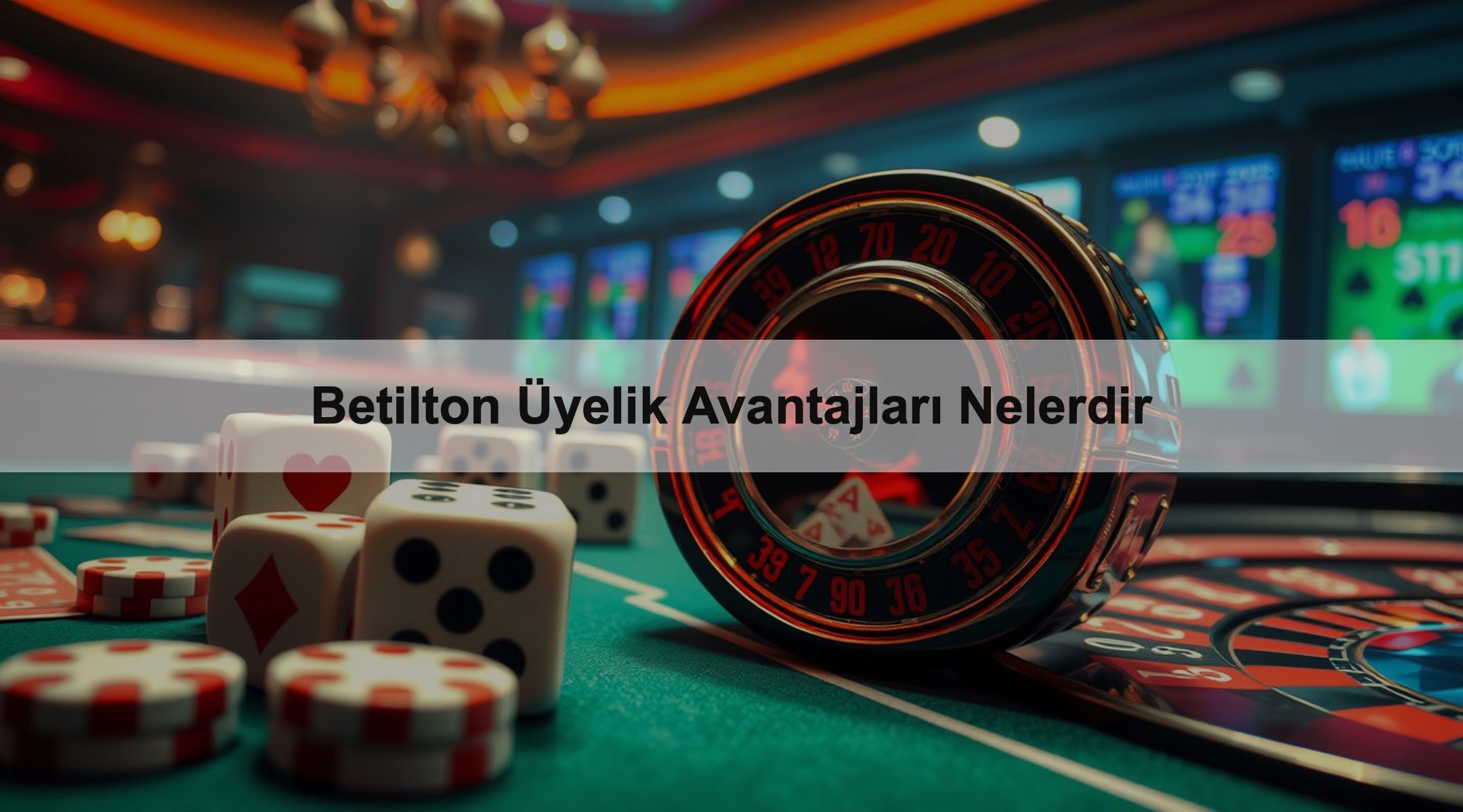 Betilton Üyelik Avantajları Nelerdir